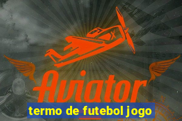 termo de futebol jogo